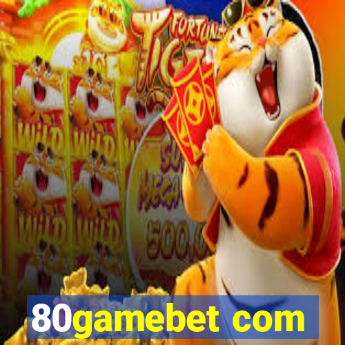 80gamebet com